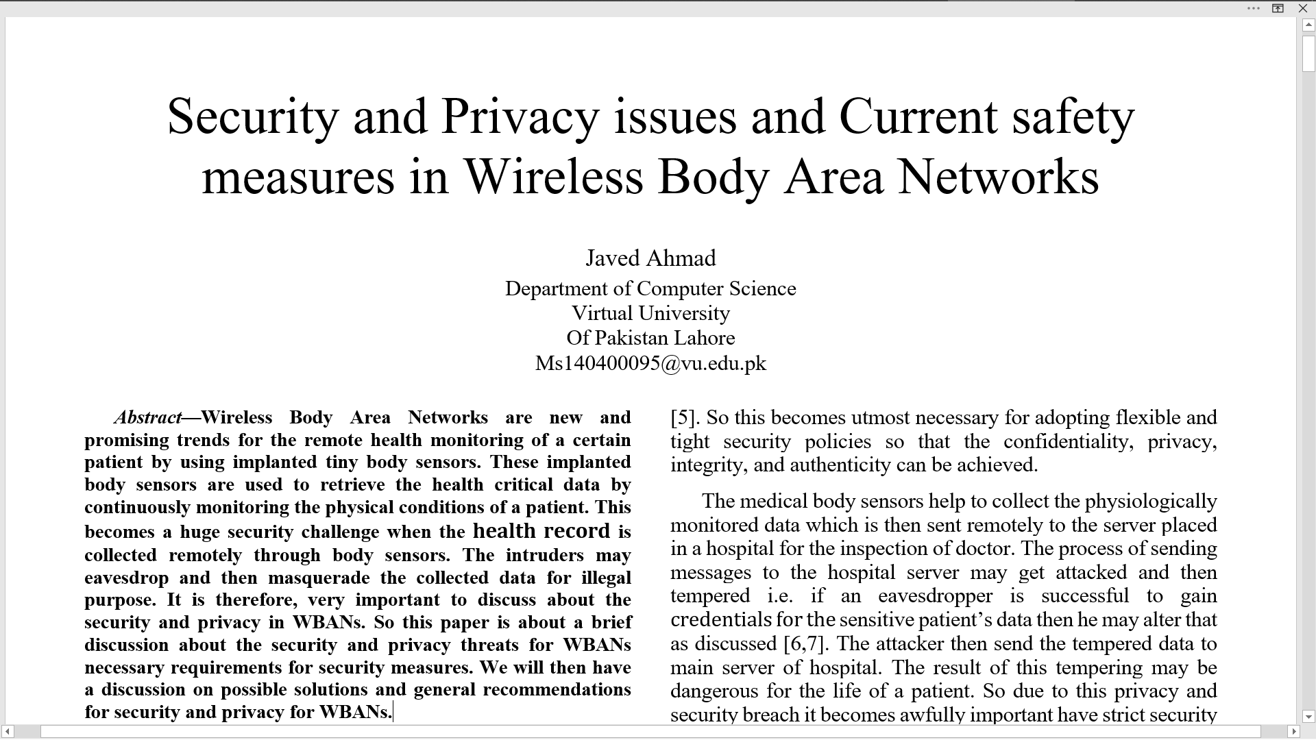 Security and Privacy issues in Wireless Body Area Networks.